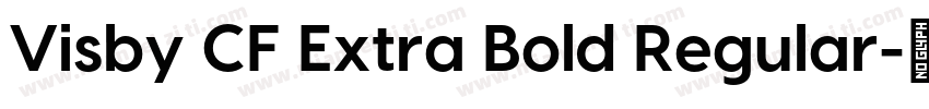Visby CF Extra Bold Regular字体转换